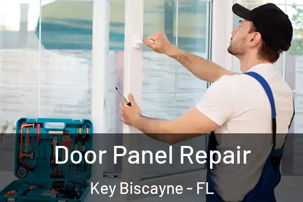 Door Panel Repair Key Biscayne - FL